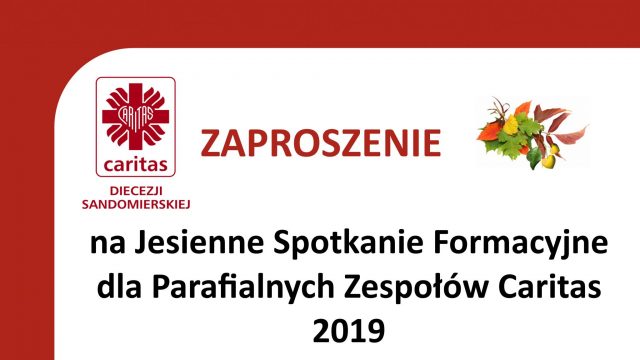 Zapraszamy na Jesienne Spotkanie Formacyjne Parafialnych Zespołów Caritas 2019