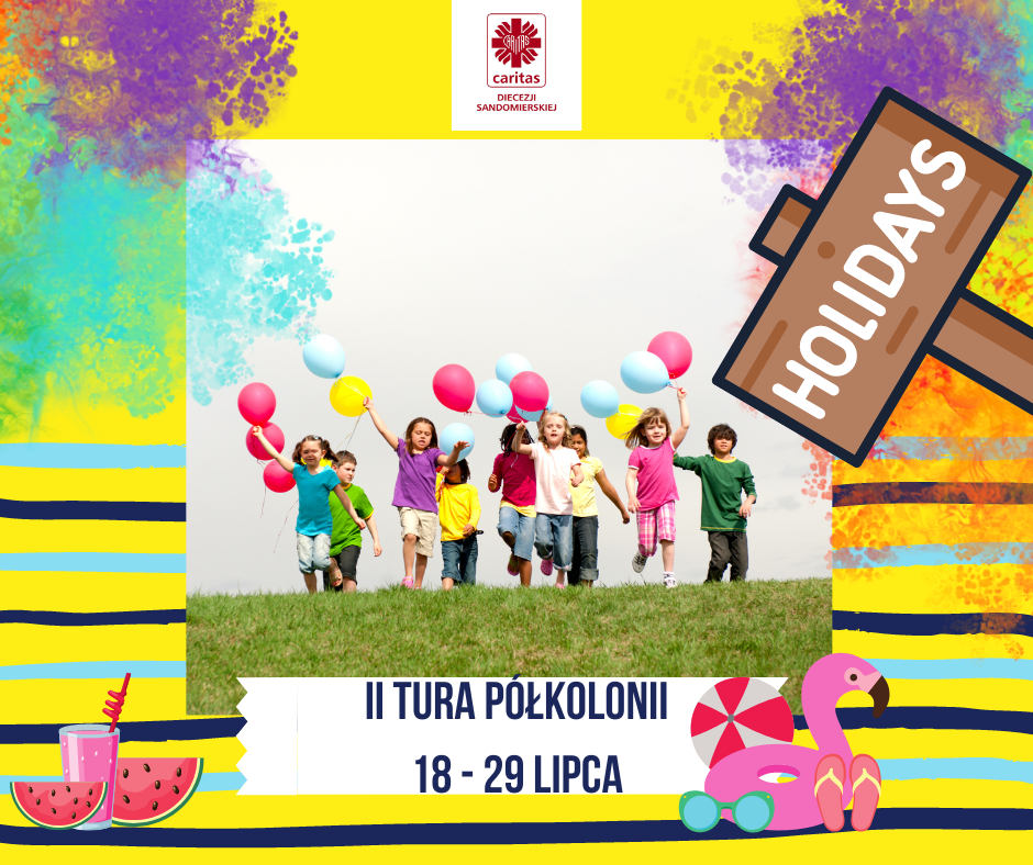 II tura półkolonii wystartowała 18 lipca 2022 roku