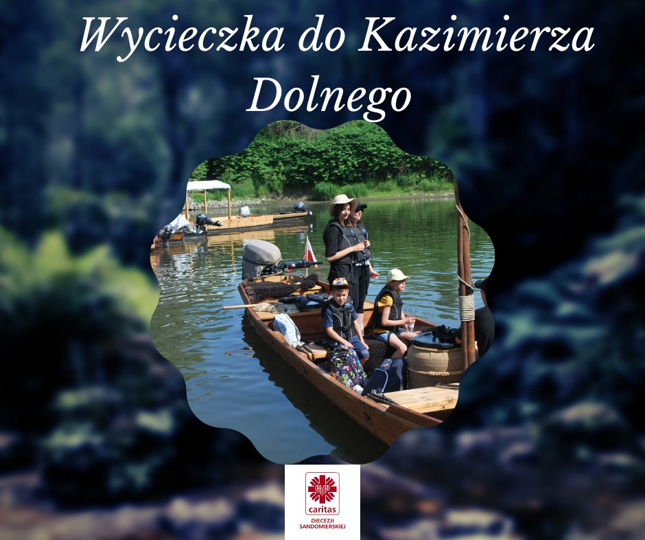 Wyjątkowa wycieczka z Sandomierza do Kazimierza Dolnego
