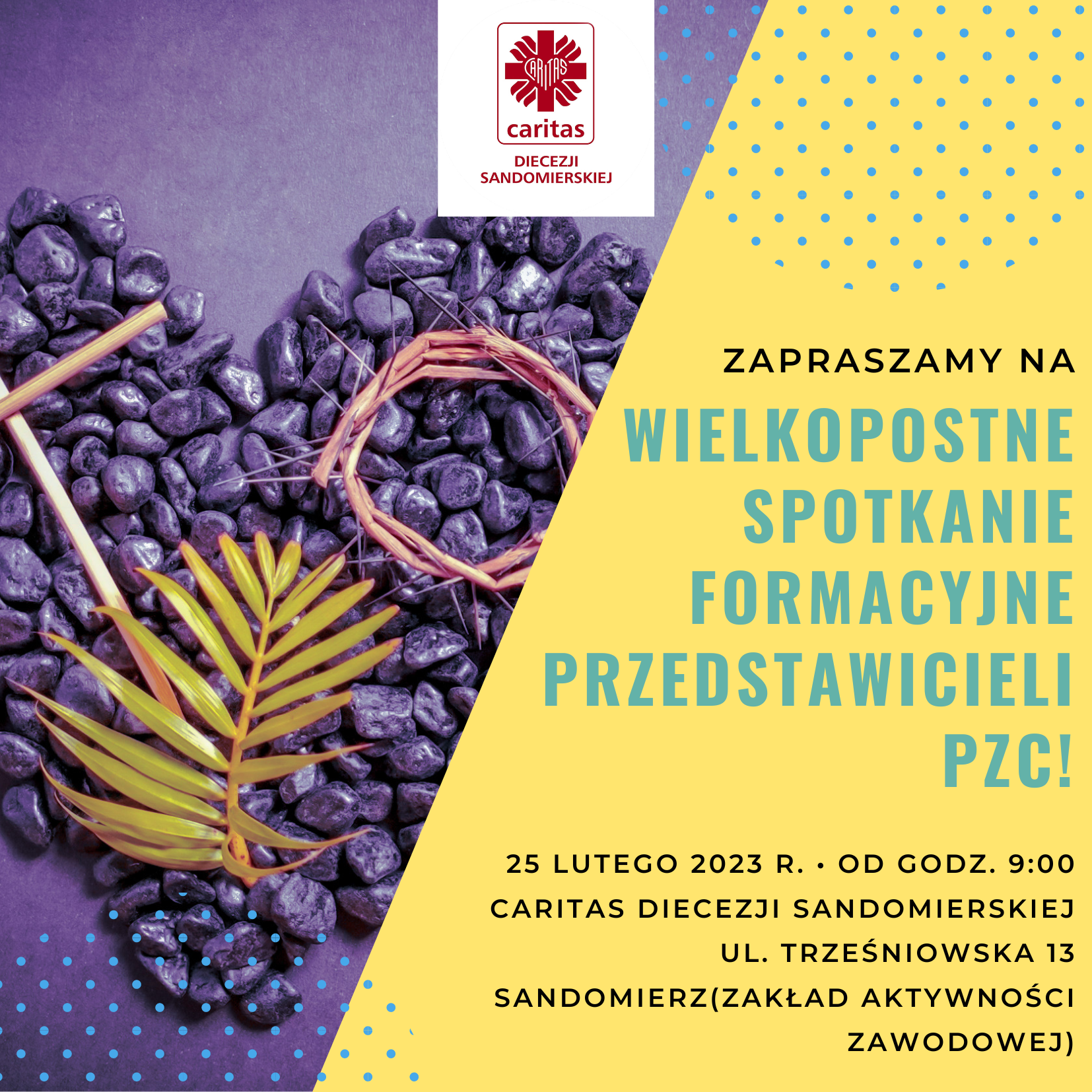 Zaproszenie na Wielkopostne Spotkanie Formacyjne Parafialnych Zespołów Caritas w dniu 25 lutego br.