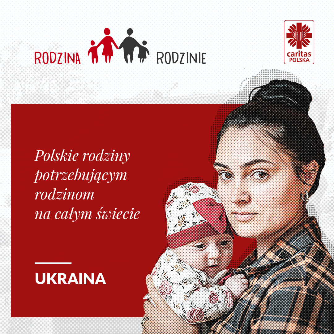 Rusza program Rodzina Rodzinie w Ukrainie