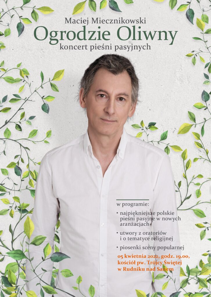 Koncert pieśni pasyjnych „Ogrodzie Oliwny”