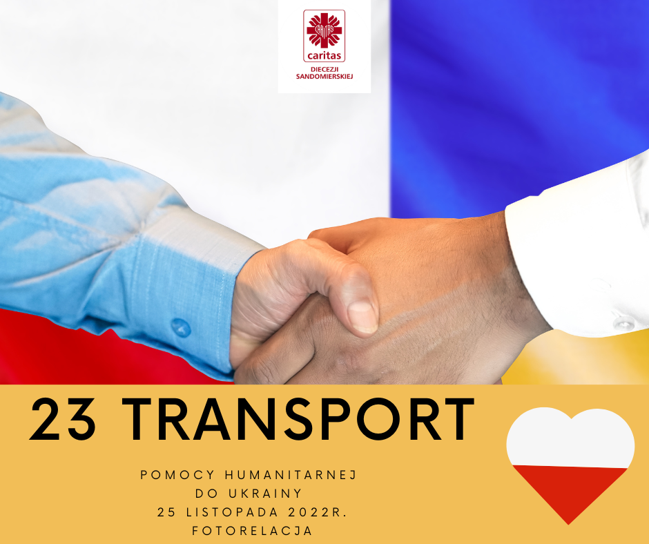 Dostarczenie pomocy humanitarnej z 23 konwoju 25 listopada 2022 roku