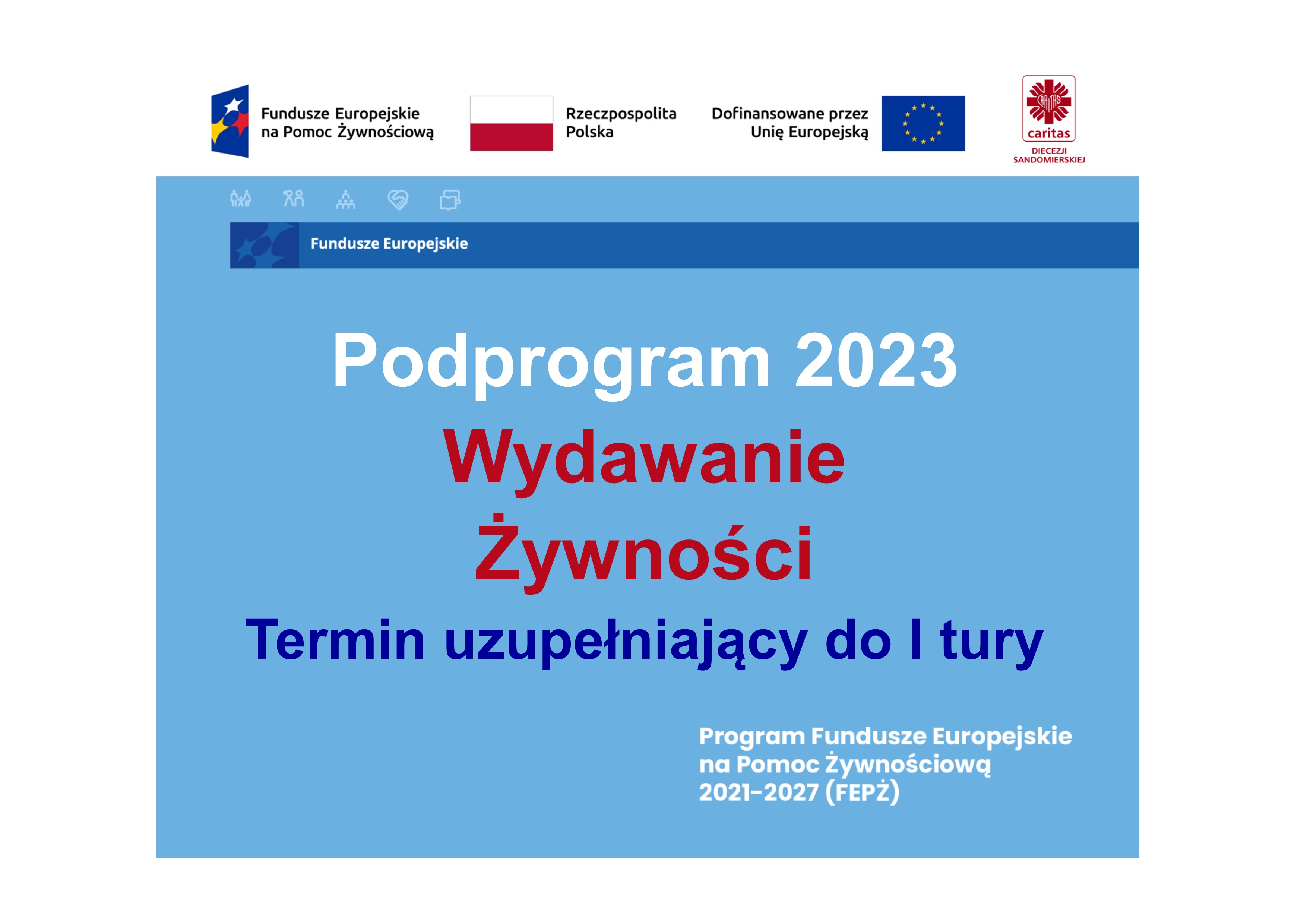 Termin uzupełniający do I tury wydawania żywności - Podprogram 2023
