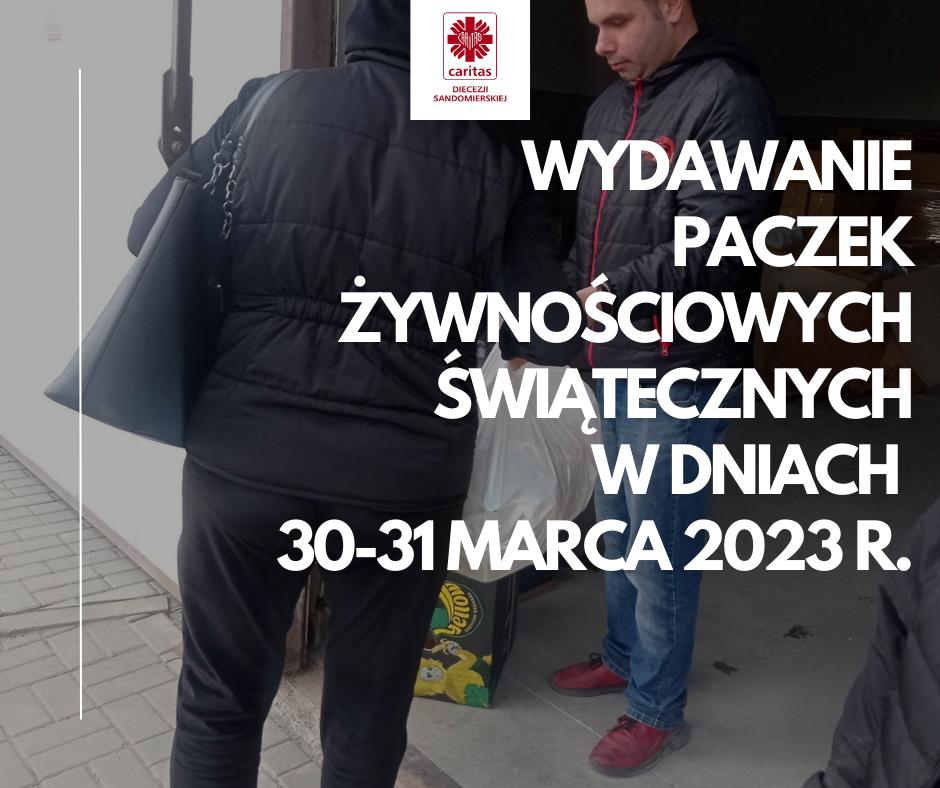 Wydawanie paczek świątecznych na Wielkanoc 2023