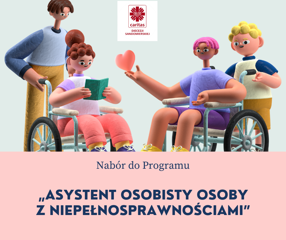 Realizacja zadania z Funduszu Solidarnościowego w ramach resortowego Programu Ministra Rodziny, Pracy i Polityki Społecznej „Asystent osobisty osoby z niepełnosprawnościami" – edycja 2022