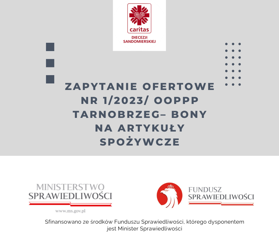 ZAPYTANIE OFERTOWE NR 1/2023/ OOPPP TARNOBRZEG– BONY NA ARTYKUŁY SPOŻYWCZE