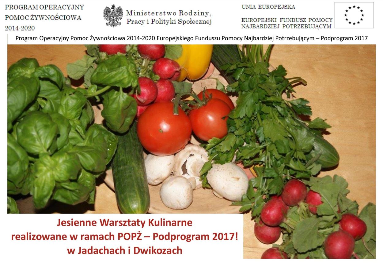 Jesienne Warsztaty Kulinarne realizowane w ramach POPŻ – Podprogram 2017!